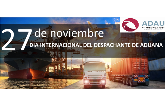 27 de noviembre - Día Internacional del Despachante de Aduana.