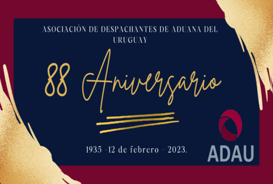LA ASOCIACIÓN DE DESPACHANTES DE ADUANA DEL URUGUAY CELEBRA SUS 88 AÑOS DE VIDA INSTITUCIONAL